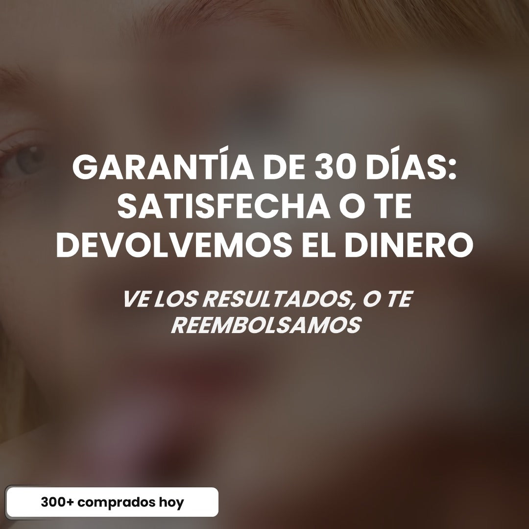 Garantía de 30 días: satisfecha o te devolvemos el dinero